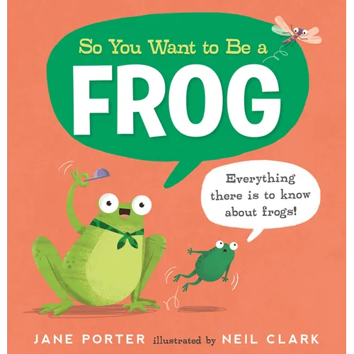 So You Want to Be a Frog