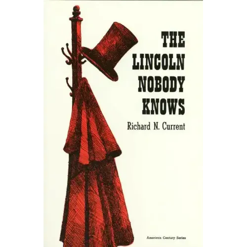 Lincoln Nobody Knows