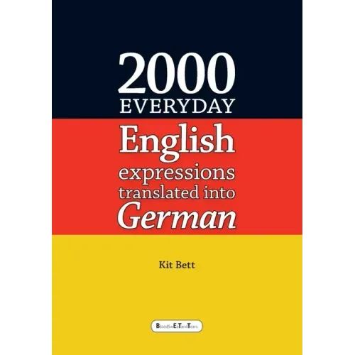2000 Everyday English Expressions Translated into German