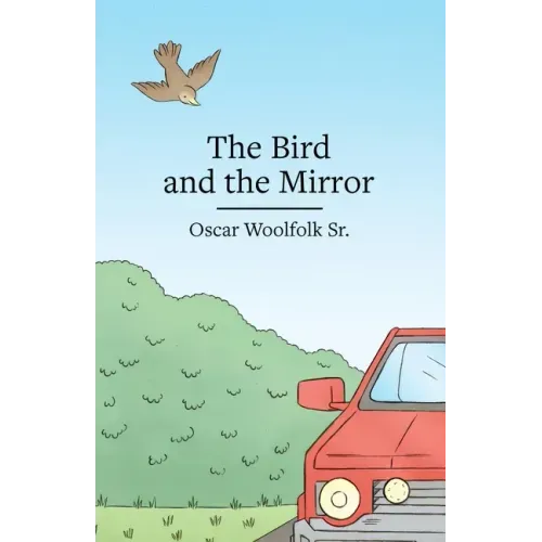 The Bird and the Mirror