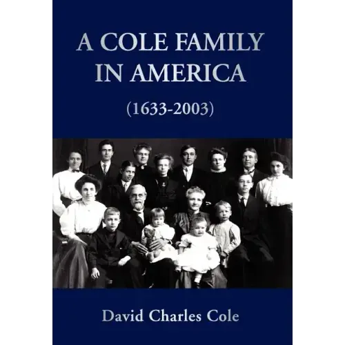 A Cole Family in America (1633-2003)