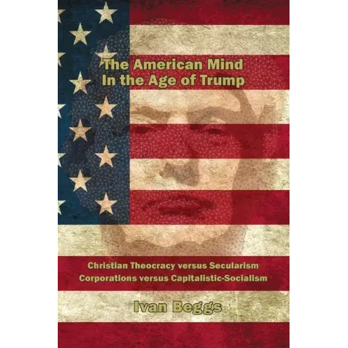 The American Mind in the Age of Trump