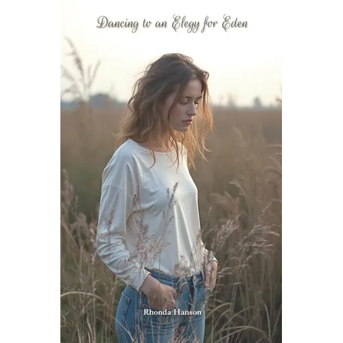 Dancing to an Elegy for Eden