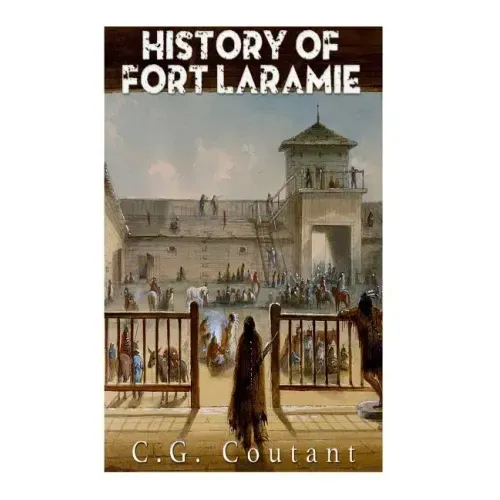 History of Fort Laramie