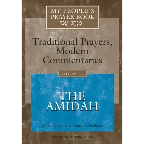 My People's Prayer Book Vol 2: The Amidah