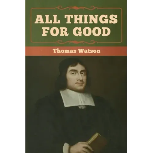 All Things for Good