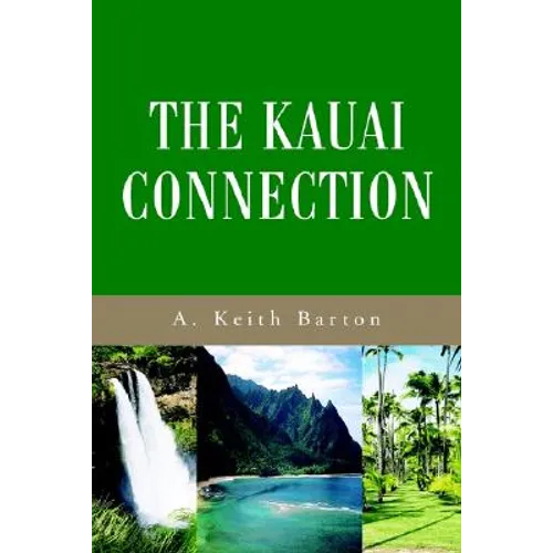 The Kauai Connection