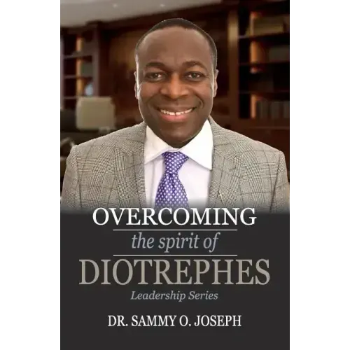 Overcoming the spirit of DIOTREPHES