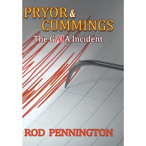 Pryor & Cummings" The GAIA Incident