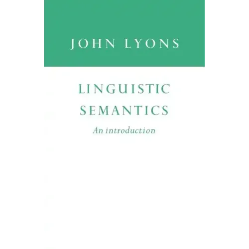 Linguistic Semantics: An Introduction