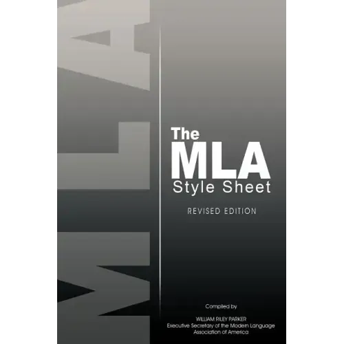The MLA Style Sheet: Revised Edition