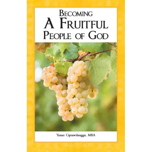 Becoming a Fruitful People of God