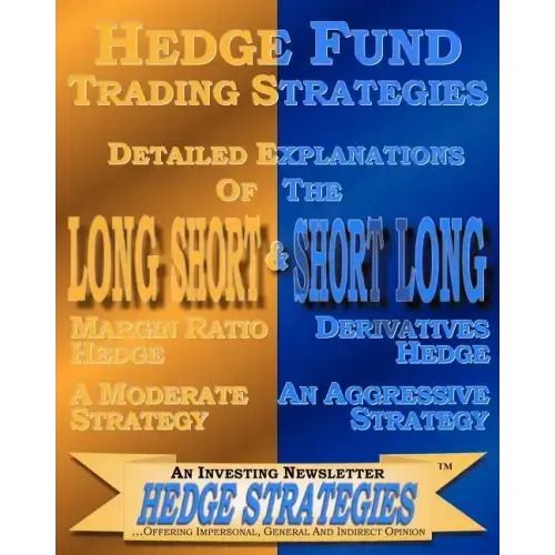 Hedge Fund Trading Strategies Detailed Explanations Of The Long Short & Short Long