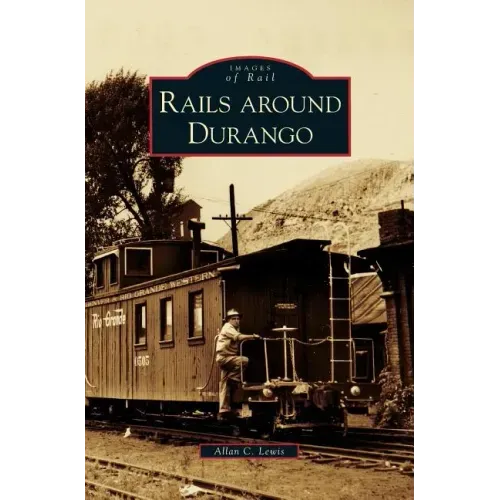 Rails Around Durango