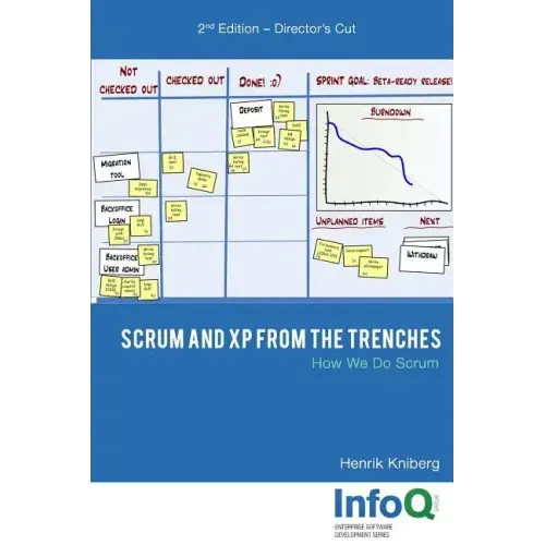 Scrum and XP from the Trenches - 2nd Edition