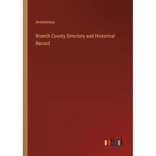 Branch County Directory and Historical Record