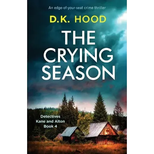 The Crying Season: An edge-of-your-seat crime thriller