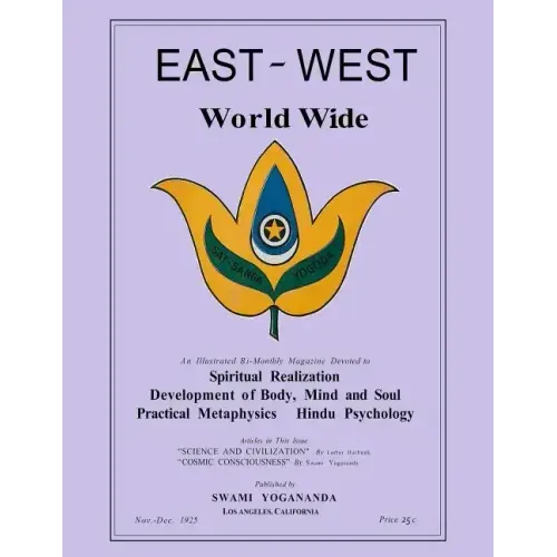East-West Magazine World Wide, Volume I, No. 1: Nov.-Dec., 1925-1926: A New OCR Look at The Inaugural Issue