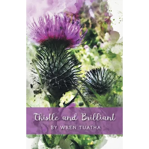 Thistle and Brilliant