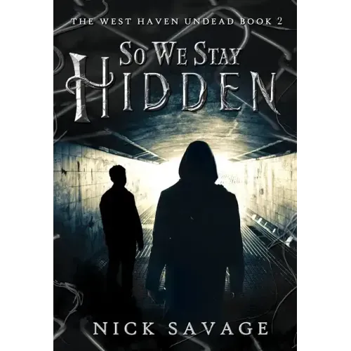So We Stay Hidden