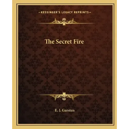 The Secret Fire