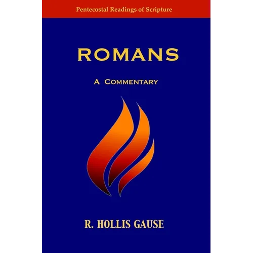 Romans: A Commentary