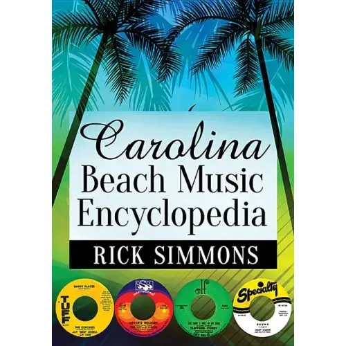 Carolina Beach Music Encyclopedia