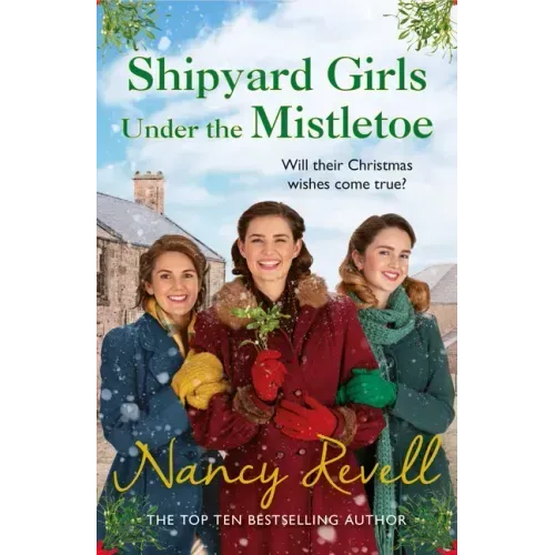 Shipyard Girls Under the Mistletoe