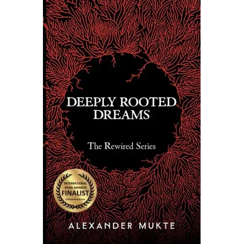 Deeply Rooted Dreams