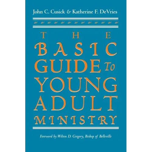 The Basic Guide to Young Adult Ministry