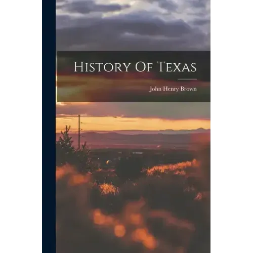 History Of Texas