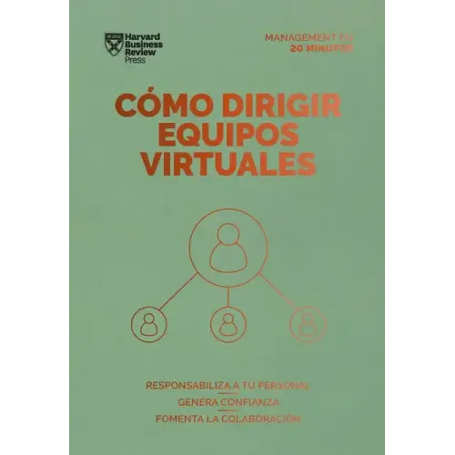 Cómo Dirigir Equipos Virtuales (Leading Virtual Teams Spanish Edition)