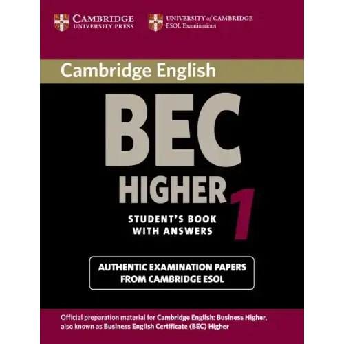 Cambridge Bec Higher 1: Practice Tests from the University of Cambridge Local Examinations Syndicate