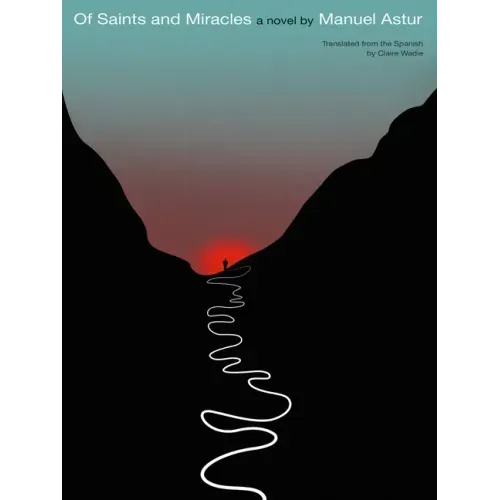 Of Saints and Miracles