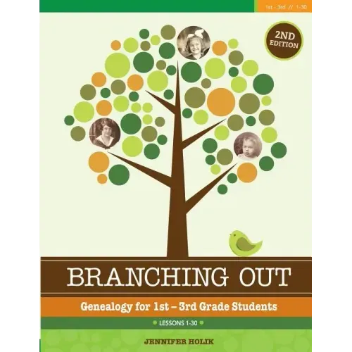 Branching Out: Genealogy for 1st - 3rd Grade