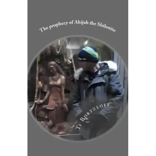 The prophecy of Ahijah the Shilonite: Referred to in 2 Chronicles 9:29