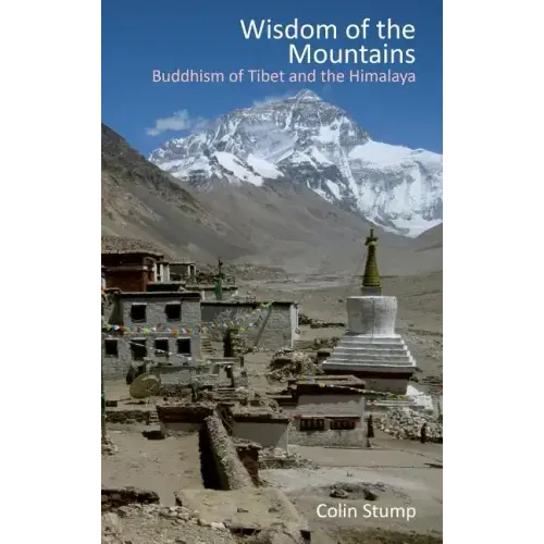 Wisdom of the Mountains: Buddhism of Tibet and the Himalaya