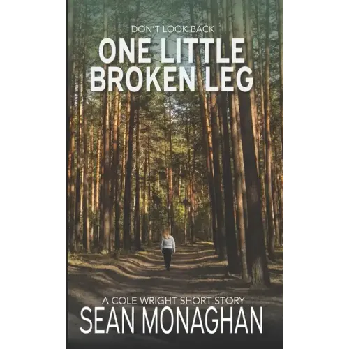 One Little Broken Leg