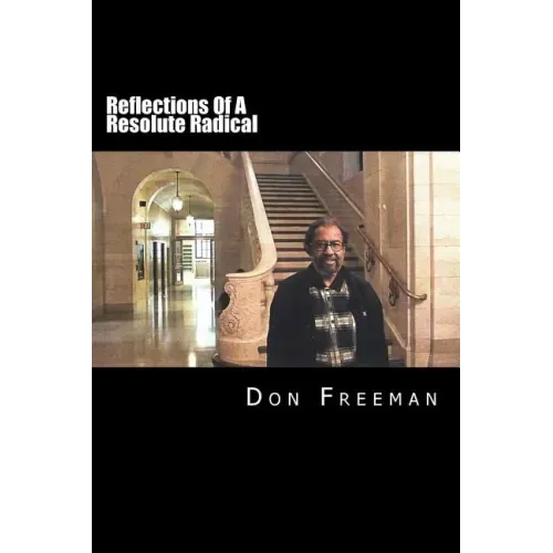 Reflections Of A Resolute Radical