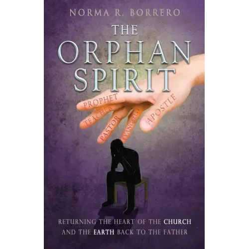 The Orphan Spirit