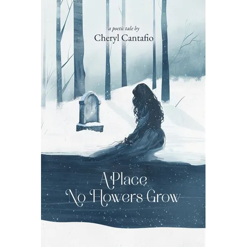A Place No Flowers Grow