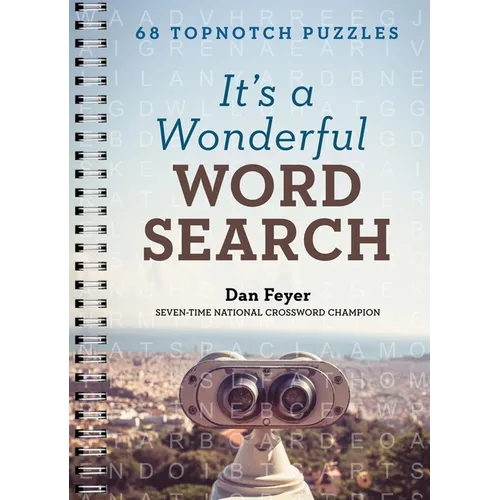 It's a Wonderful Word Search: 68 Topnotch Puzzles