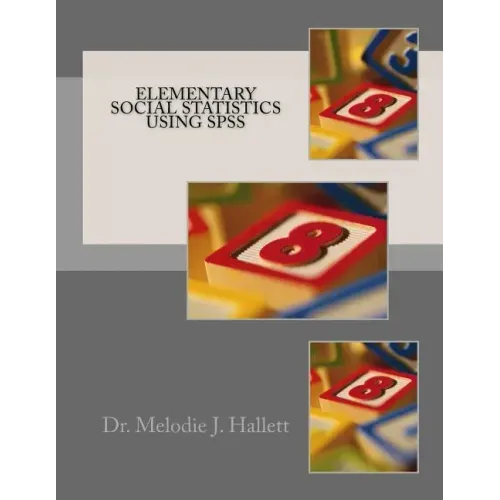 Elementary Social Statistics using SPSS