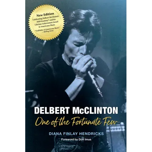 Delbert McClinton: One of the Fortunate Few