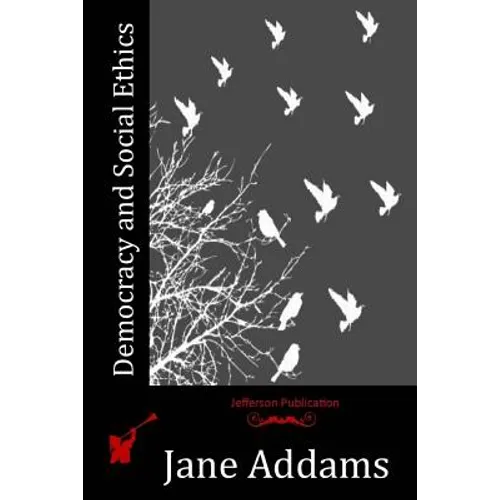 Democracy and Social Ethics