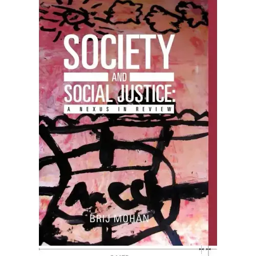 Society and Social Justice: A Nexus in Review