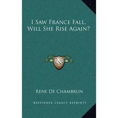 I Saw France Fall, Will She Rise Again?