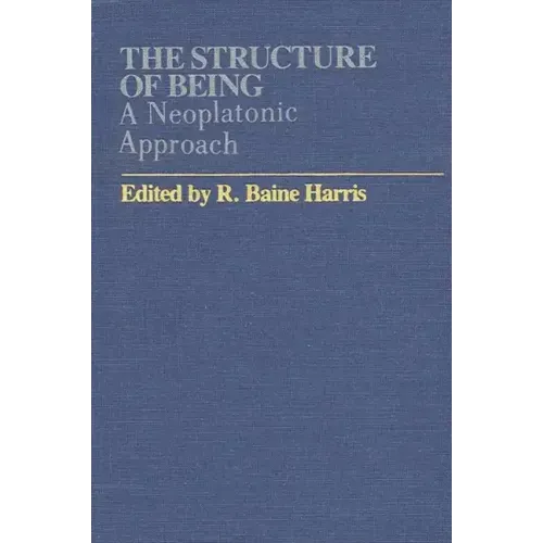 The Structure of Being: A Neoplatonic Approach