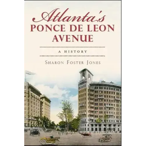 Atlanta's Ponce de Leon Avenue: A History