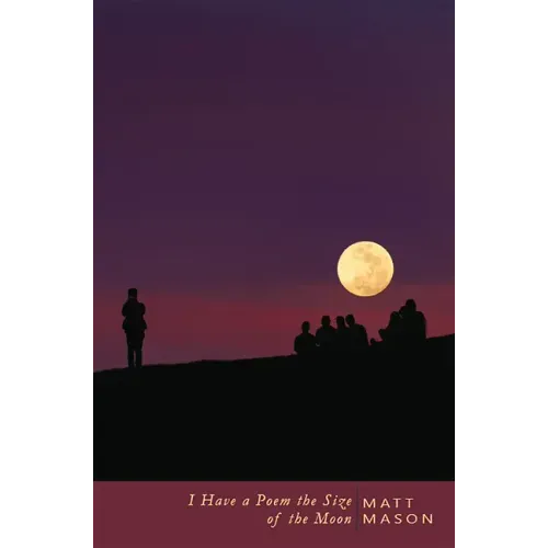 I Have a Poem the Size of the Moon